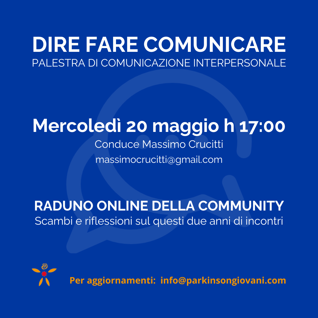 DIRE FARE COMUNICARE MERCOLEDI' 20 MAGGIO ORE 17  RADUNO ON LINE 